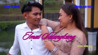 IMUT SALANGKUNG [ Andhira Nur Putri feat Fahmi Astamal ] official music video @lintasgenrechannel