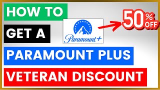 How To Get The Paramount Plus Veteran Discount? [in 2025]
