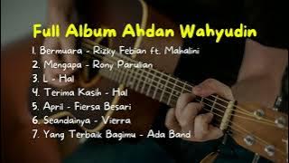 Full Album Cover Ahdan Wahyudn #ahdanwahyudn #cover #covermusik