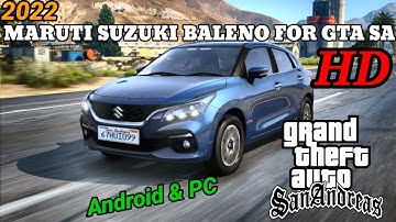 2022 SUZUKI BALENO FOR GTA SAN ANDREAS {ANDROID & PC }