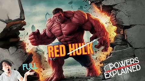 RED HULK FULL POWERS EXPLAINED ll#avengers #marvelsavengers #marvel