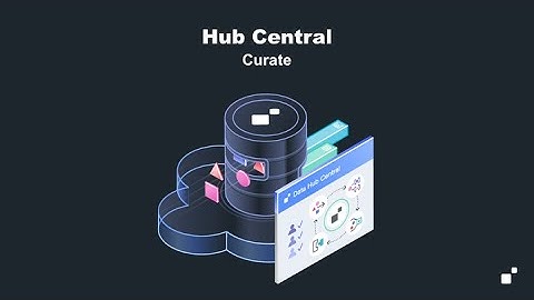 Data Hub Central: Curate Data