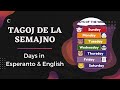 Tagoj de la semajno - Days of the Week in Esperanto & English