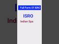Full Form Of ISRO.. ISRO ka full form#shortvideo#shorts
