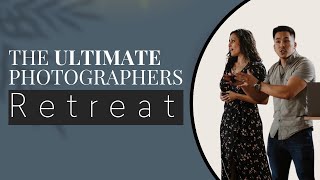 The Ultimate Photography Retreat by Jordan Correces 131 views 1 year ago 5 minutes, 52 seconds