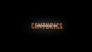 Thumbnail of Centuries | Lyrics overlay | Fall Out Boy