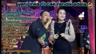 Yeni inka ft cak Fendik adella full album campursari terbaik