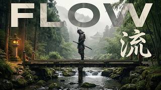 SAMURAI FLOW 侍 | Japanese Epic Music for Focus & Inner Strength