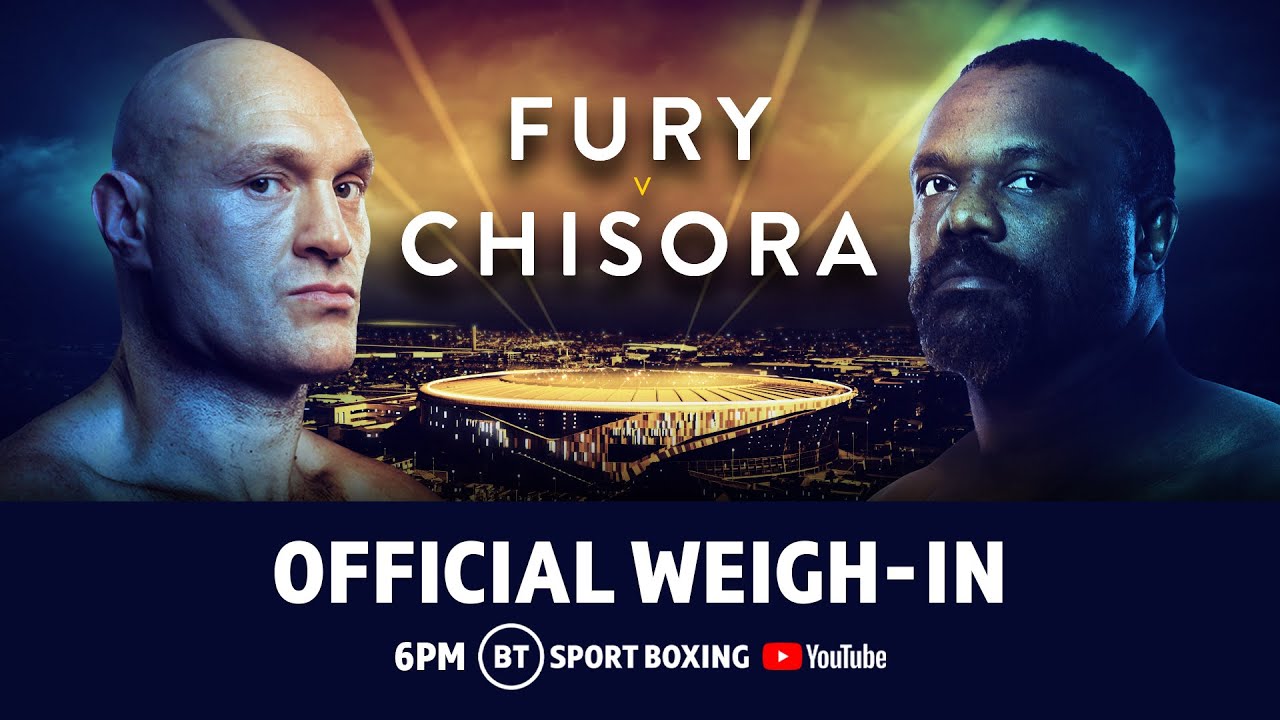 Fury vs Chisora Weigh-in What time is it and live stream BT Sport