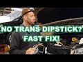 NO TRANS DIPSTICK FAST FIX 3.6L Chrysler Town and Country / Caravan 62TE check transmission fluid