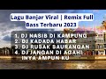 Lagu Banjar Viral | Remix Full Bass Terbaru 2023