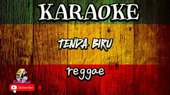 Karaoke Reagge Tenda Biru -Desy ratna sari (Karaoke regge) Karaoke Reagge Tenda Biru -Desy ratna sari (Karaoke regge)
