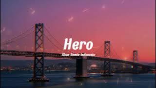 Adem Lagu Barat Slow Remix !!! Hero 2023