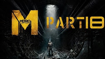 Metro Last Light Ranger Hardcore Walkthrough Chapter 19 CONTAGION / Through Fire No Commentary P18