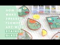 How to Make Pressed Flower Art with Stained Glass