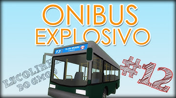Tutorial Onibus Explosivo | Escolinha do Gmod #12 [Wiremod]