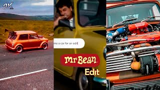 Mr Bean Car Edit 4K Quality Tiktok Car Edit Capcut Edits
