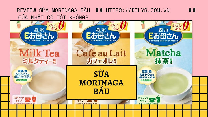 Sữa bầu Morinaga mẫu mới Nhật