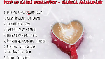 Top 10 Lagu Romantis Indonesia Paling Enak didengar - Nabila Maharani