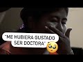 Su sueño era ser doctora.