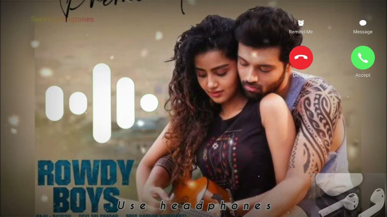 Rowdy Boys Okariki Okarani ringtone (Download Link 👇) YouTube