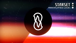 STARSET - ANNIHILATED LOVE