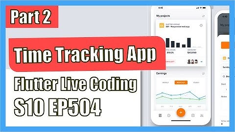 [Flutter] Flutter Live Coding EP504 (Time Tracking App Part 2)