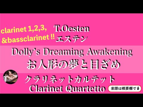 Dolly's Dream Awakening (Clarinet Quartet ) - Oesten