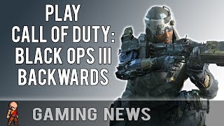 Play Call of Duty: Black Ops III Backwards
You can play Call of Duty: Black Ops III backwards!
My name is Pixeled Monk! This channel provides the latest gaming news, video game deals including: Xbox Live Gold and PlayStation Plus membership deals and free games, and all the information you need Before You Buy upcoming video games.
►Visit: IHeartVideoGames.us
►Partner with Freedom!: http://goo.gl/nph7r9
►Twitter: http://goo.gl/BZeULe
►Facebook: https://goo.gl/sbtUIE
►Google+ Page: https://goo.gl/fLwBwu
If you have positive criticism or any suggestions to improve this channel please leave a comment below. Play Call of Duty: Black Ops III Backwards