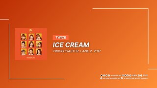 Download Lagu TWICE - ICE CREAM [Lyric Video Ver.] MP3