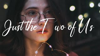 Lucy Ellis - Just the Two of Us (Lyric Video)