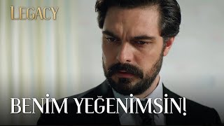 Sen Yaman Kırımlı'nın Yeğenisin! | Legacy 10. Bölüm (English & Spanish subs)