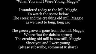 When You and I Were Young Maggie Lyrics Words trending sing along music song