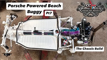 CCR Porsche Powered Beach Buggy Build Pt7!! Chassis and Running Gear Assembly