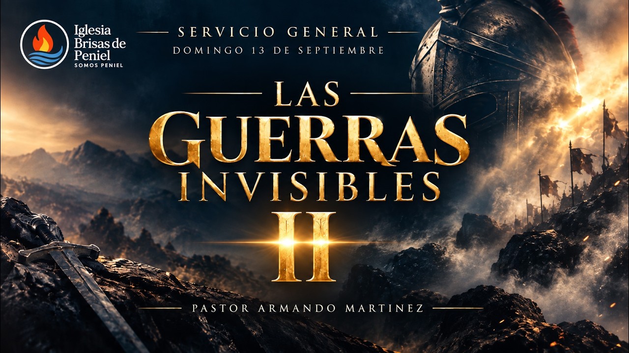 #BrisaldePeniel - LA GUERRA INVISIBLE II - Domingo 20 de Septiembre del 2026