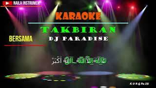 DJ TAKBIR FULL BASS | KARAOKE |nada cowok | Instrumen takbir | cover korg pa3x |