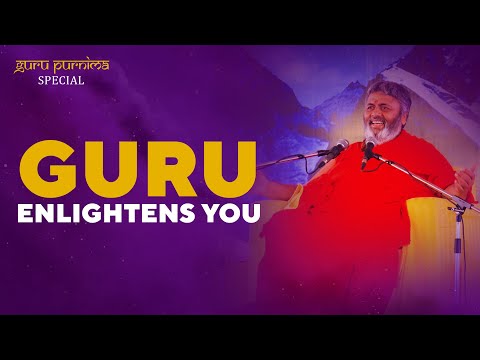 GURU ENLIGHTENS YOU | ShivYog Master | Guru Purnima Special