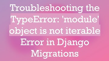 Troubleshooting the TypeError: 