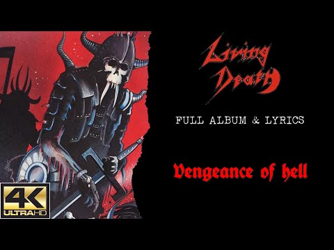 Living Death | Vengeance Of Hell (4K | 1984 | Full Album & Lyrics)