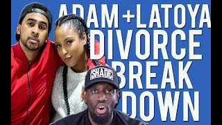 HIDDEN TRUTH ADAM & LATOYA FOREVER DIVORCE *REACTION BREAKDOWN*