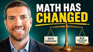 The Math has Changed: Roth Conversion vs ACA Subsidy