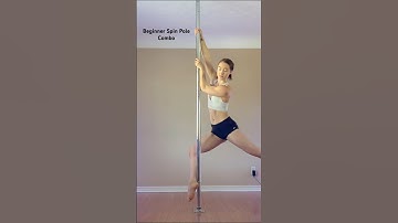 Beginner Spin Pole Combo