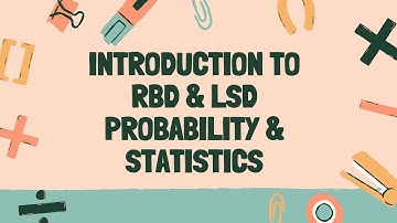 Introduction to RBD & LSD | Probability & Statistics | SNS Institutions