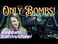 ONLY BOMBS! 21: Keegan Carmychael | The Cosmic Comedy Episode