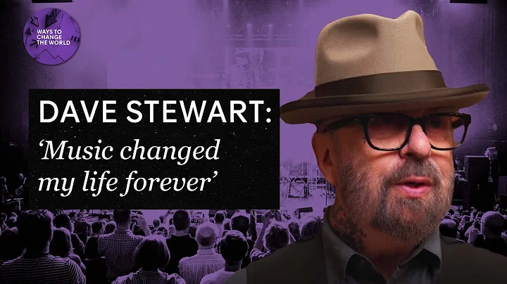 'Music changed my life forever - Dave Stewart