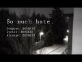 Original song demo so much hate  welcome to depression swing