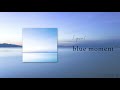 [.que] - blue moment (Official Audio)