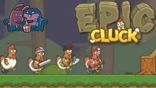 Epic Cluck 