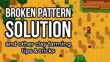 Advanced Clay Farming Guide - Stardew Valley Clay Farming 1.5 Guide