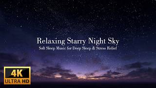 Relaxing Starry Night Sky 4K ✨ Soft Sleep Music for Deep Sleep & Stress Relief screenshot 2